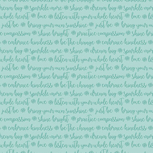 Choose to Shine, Words of Kindness Turquoise